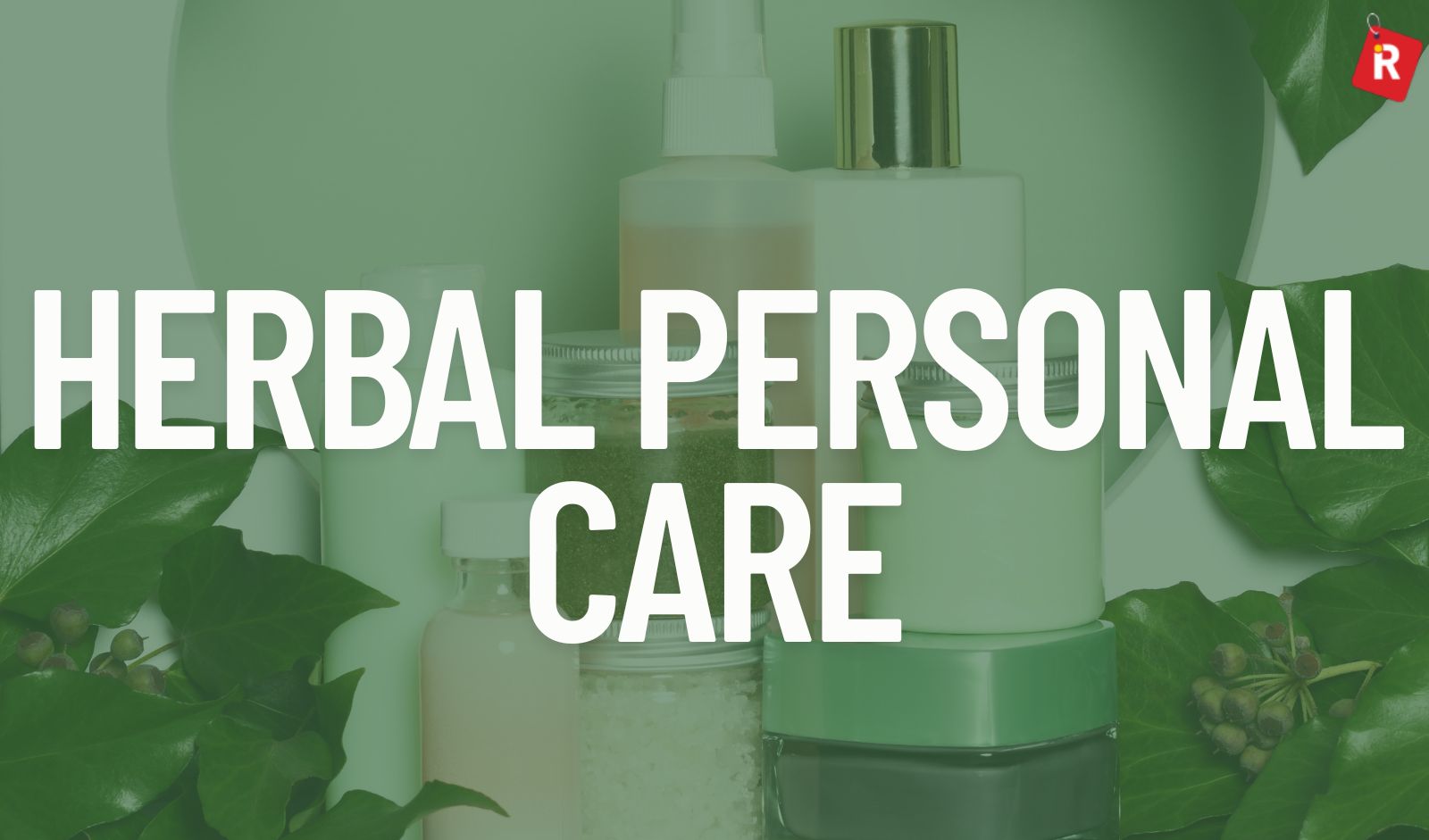 Top Herbal Personal Care Brands in India: Nature’s Best for Your Skin and Hair