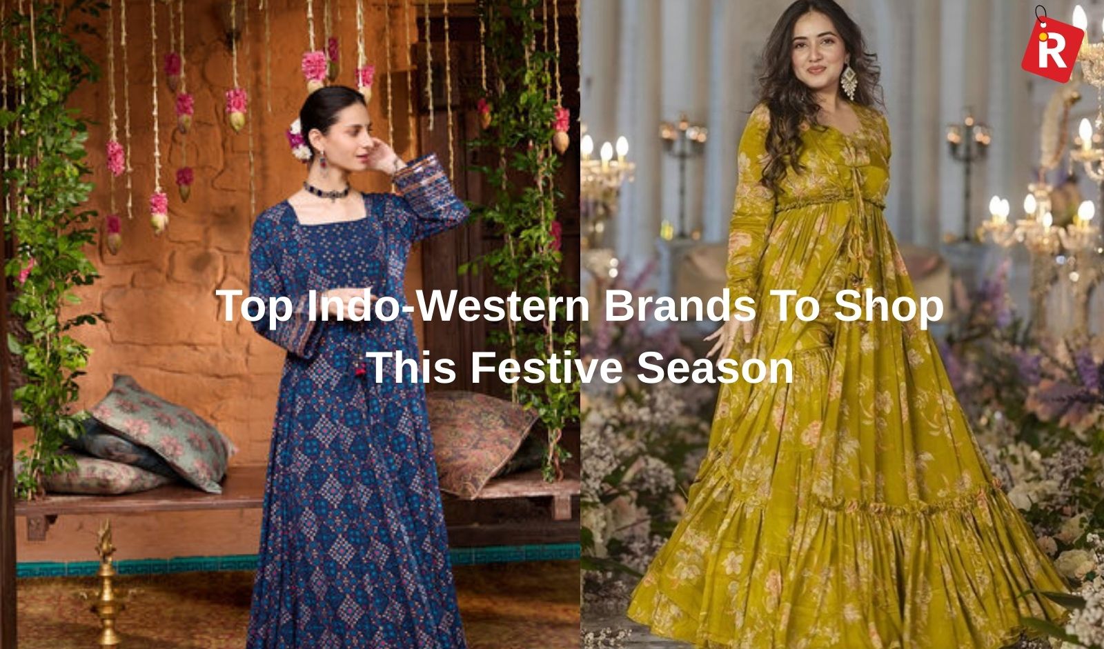 Top Indo-Western Brands To Shop This Festive Season