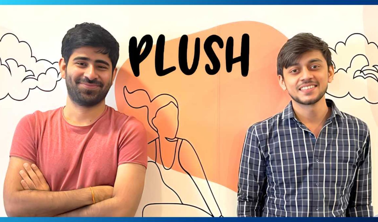 Feminine Hygiene Startup Plush Doubles Revenue to Rs 66 Cr in FY25
