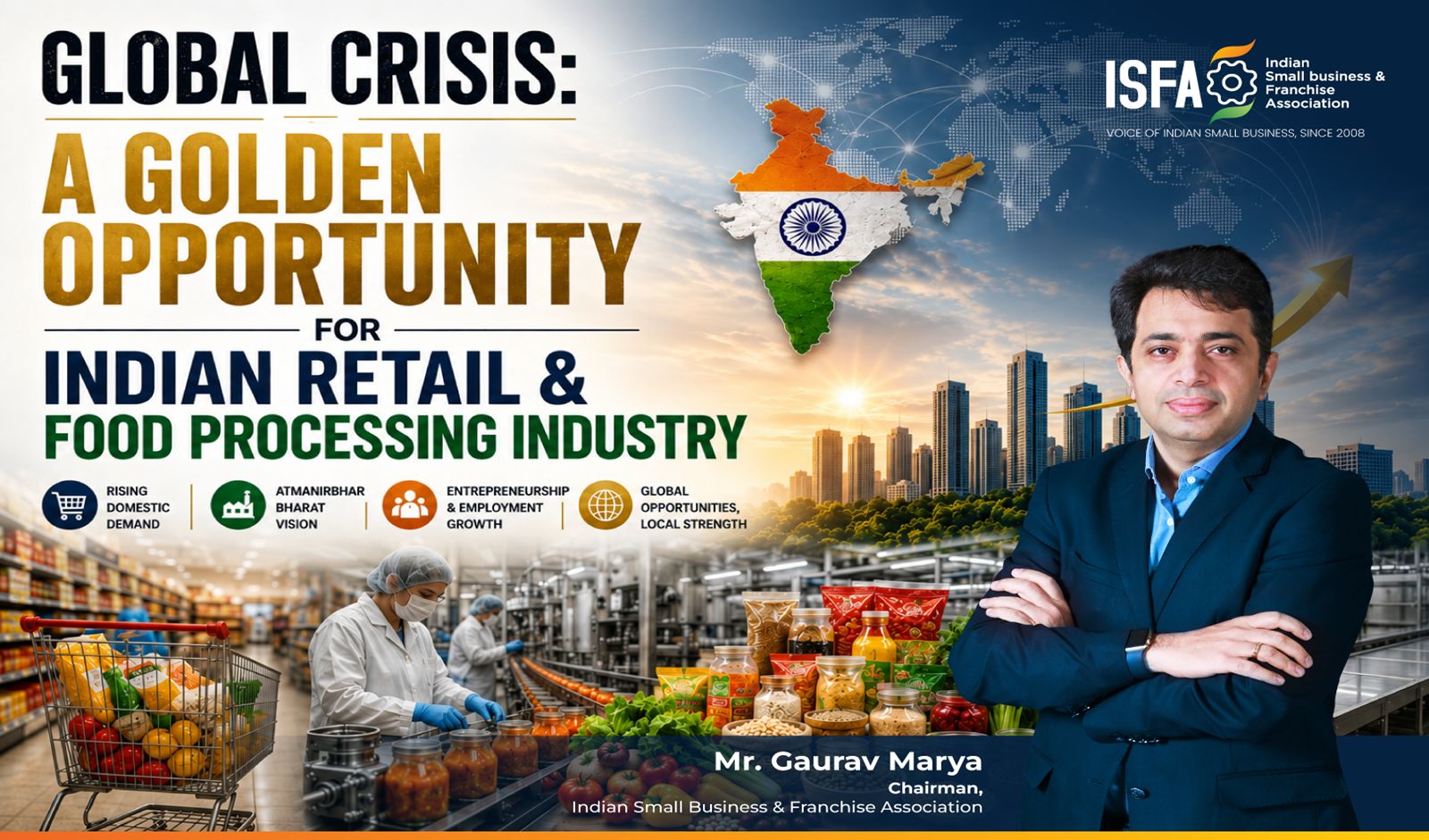 Global Crisis: A Golden Opportunity for Indian Retail & Food Processing Industry