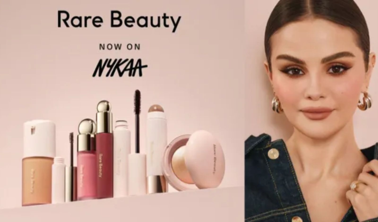 Rare Beauty Enters India Through Nykaa’s Online and Retail Network