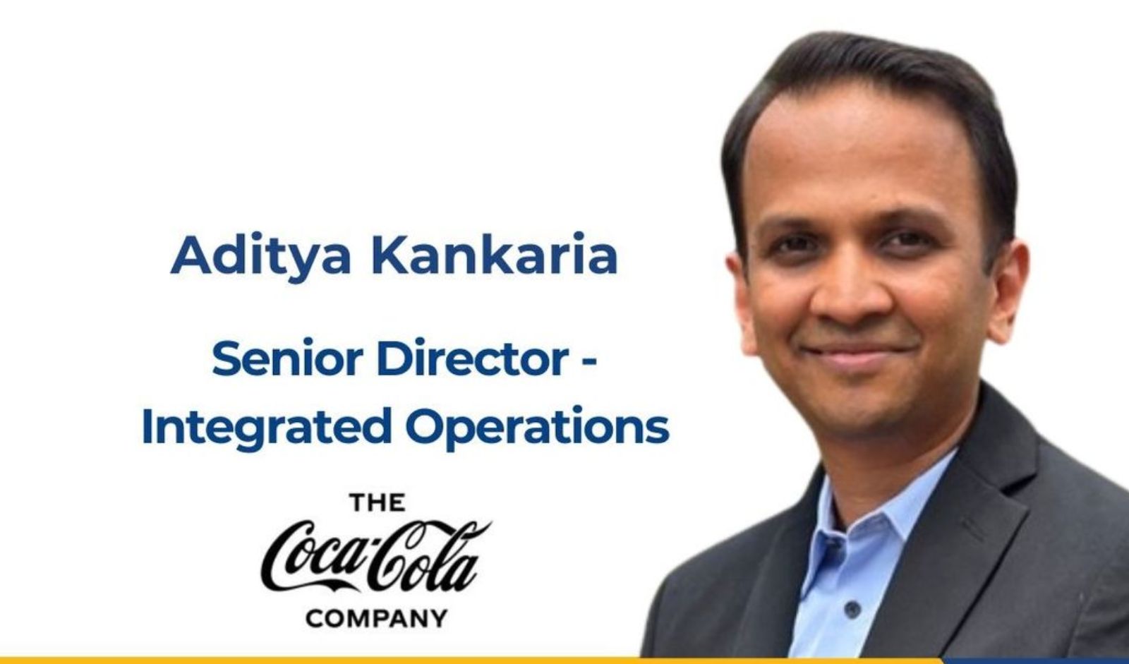 Coca-Cola India Strengthens Leadership Team with Aditya Kankaria Appointment