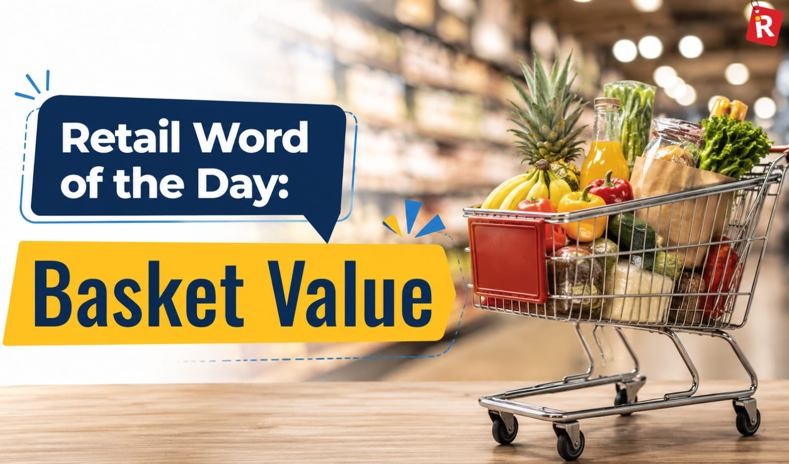 Retail Word of the Day: Basket Value