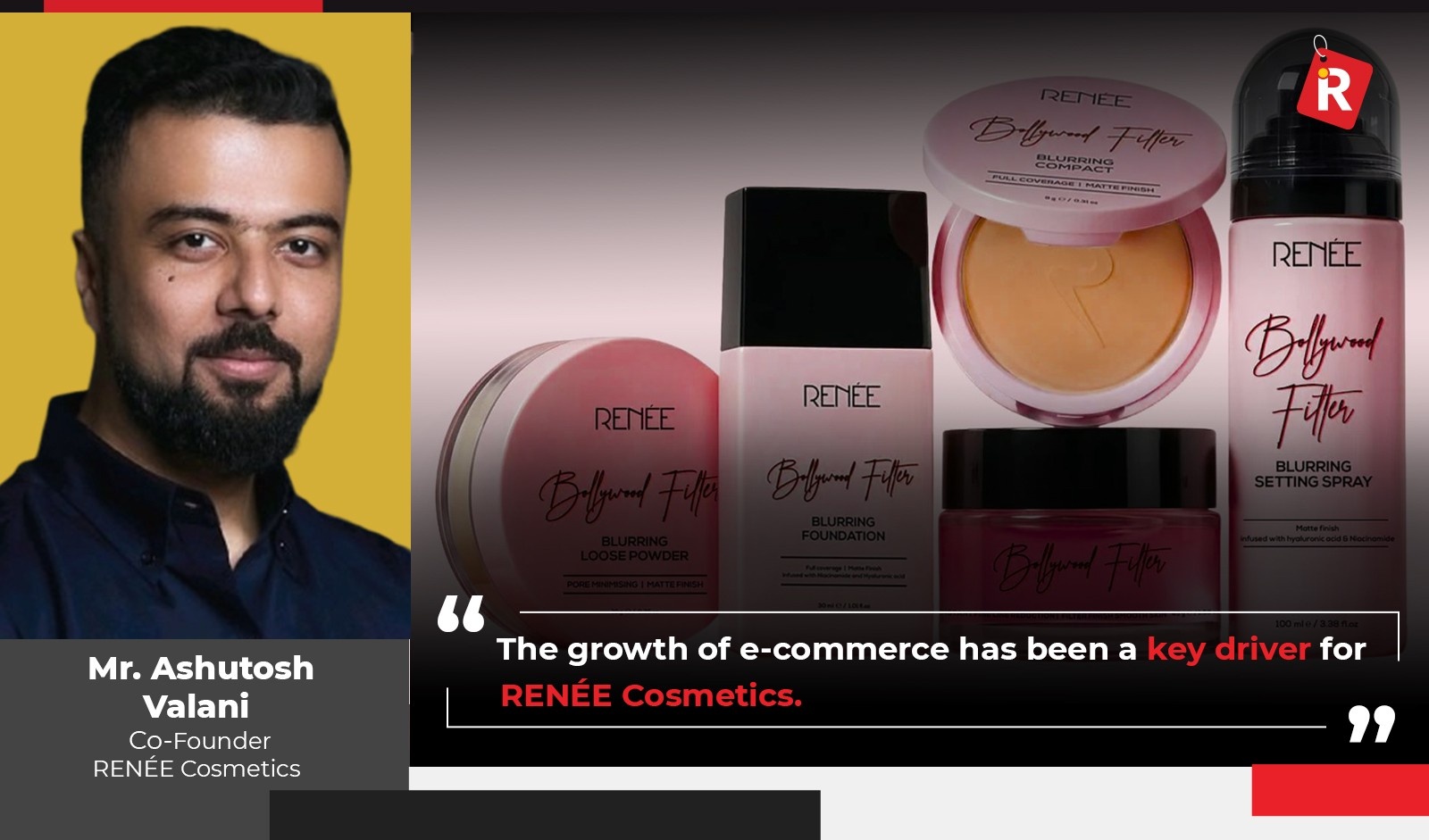 Innovation, Sustainability, And E-Commerce : How RENÉE Cosmetics Is Building a Rs 440 Crore Beauty Brand