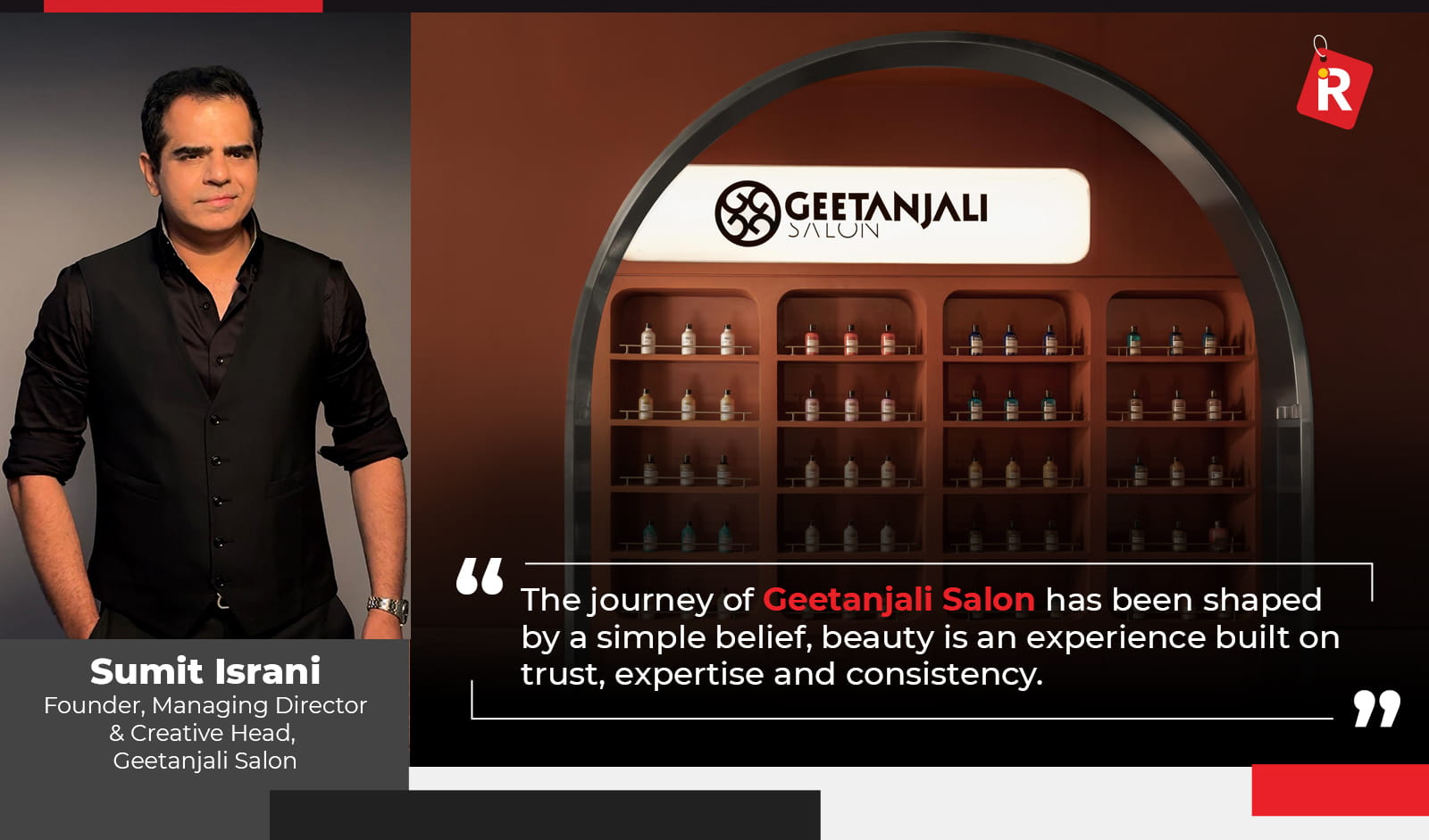 Geetanjali Salon Founder Sumit Israni on What’s Driving India’s Salon Industry Growth