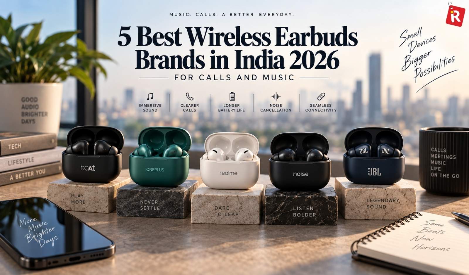 5 Best Wireless Earbuds Brands in India 2026 for Calls and Music