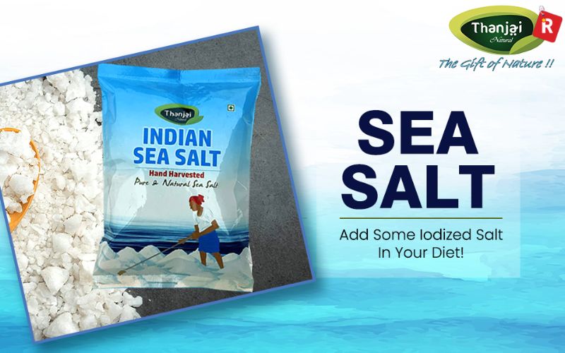 Thanjai Natural Indian Sea Salt – Straight from the Tamil Nadu Coast